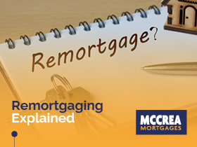 McCrea Remortgaging Explained_280x210.jpg